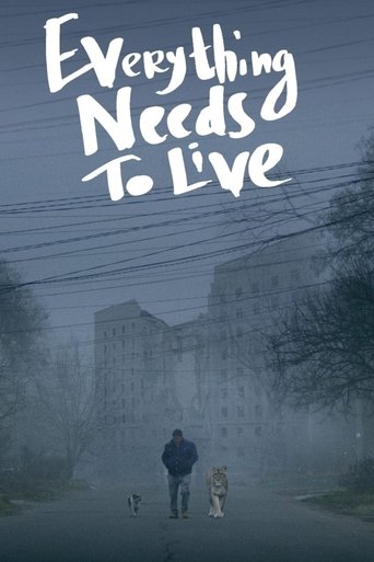 Everything Needs to Live Poster of Everything Needs to Live