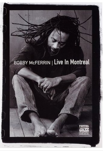 Bobby McFerrin - Live in Montreal Poster of Bobby McFerrin - Live in Montreal