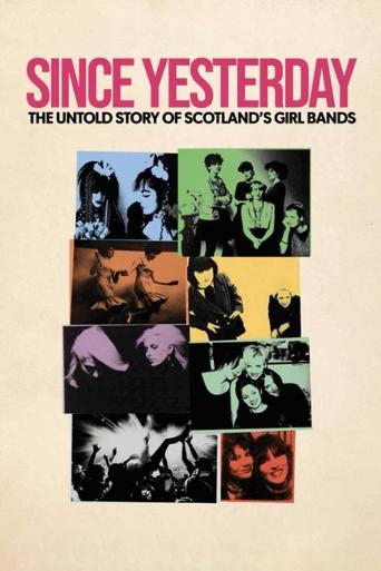 Since Yesterday: The Untold Story of Scotland's Girl Bands Poster of Since Yesterday: The Untold Story of Scotland's Girl Bands