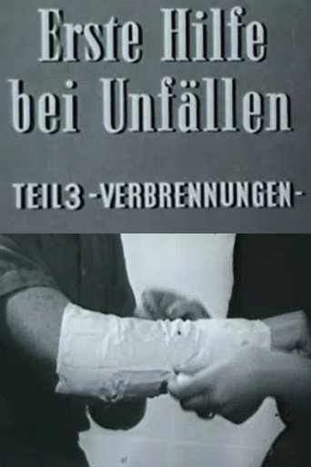 Erste Hilfe bei Unfällen: Verbrennungen Poster of Erste Hilfe bei Unfällen: Verbrennungen