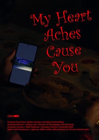 My Heart Aches Cause You Poster of My Heart Aches Cause You