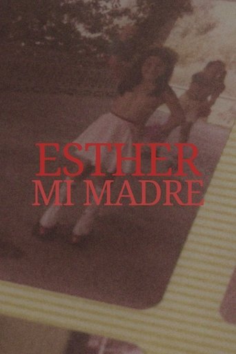 ESTHER, MI MADRE Poster of ESTHER, MI MADRE