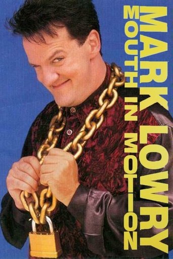 Mark Lowry: Mouth in Motion Poster of Mark Lowry: Mouth in Motion