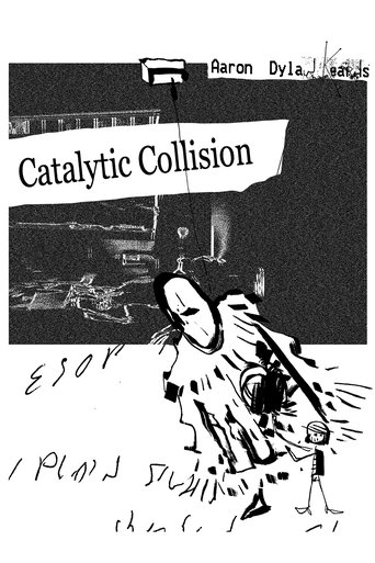 Catalytic Collision Poster of Catalytic Collision