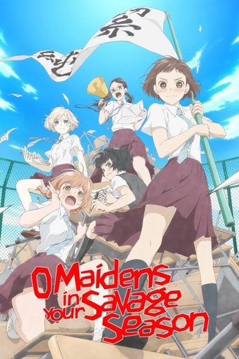 O Maidens in Your Savage Season Poster of O Maidens in Your Savage Season