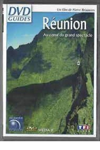 La Réunion - Au coeur du grand spectacle Poster of La Réunion - Au coeur du grand spectacle