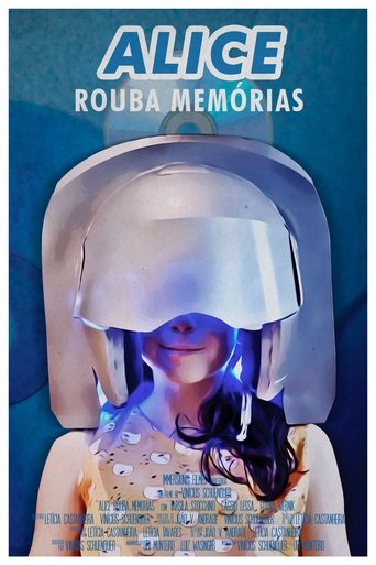 Alice Rouba Memórias Poster of Alice Rouba Memórias