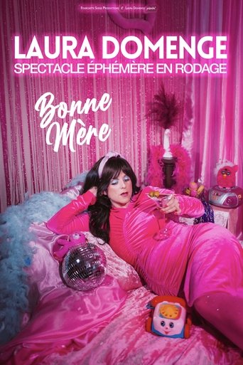 Laura Domenge : Bonne mère Poster of Laura Domenge : Bonne mère