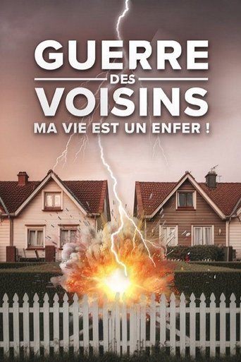 Guerre des voisins : ma vie est un enfer Poster of Guerre des voisins : ma vie est un enfer
