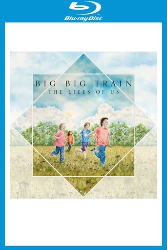 Big Big Train - The Likes Of Us Poster of Big Big Train - The Likes Of Us
