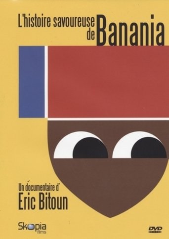 L'histoire savoureuse de Banania Poster of L'histoire savoureuse de Banania