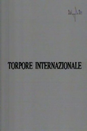 Torpore internazionale Poster of Torpore internazionale