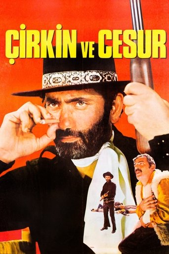 Çirkin ve Cesur Poster of Çirkin ve Cesur