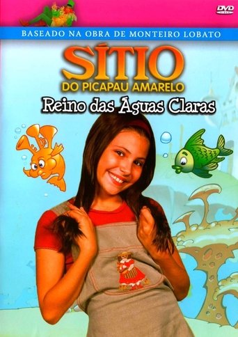 Sítio do Picapau Amarelo: Reino das Águas Claras Poster of Sítio do Picapau Amarelo: Reino das Águas Claras
