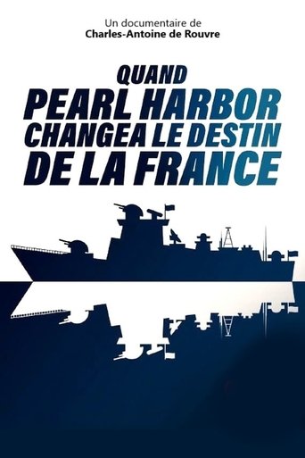Quand Pearl Harbor changea le destin de la France Poster of Quand Pearl Harbor changea le destin de la France
