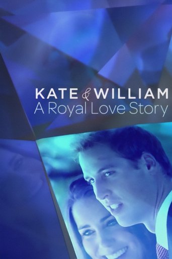 Kate and William: A Royal Love Story Poster of Kate and William: A Royal Love Story