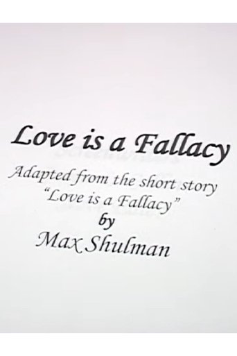 Love Is A Fallacy Poster of Love Is A Fallacy