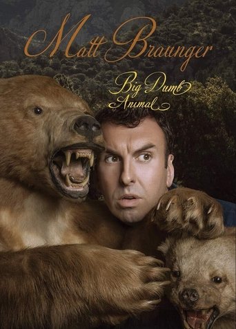 Matt Braunger: Big Dumb Animal Poster of Matt Braunger: Big Dumb Animal