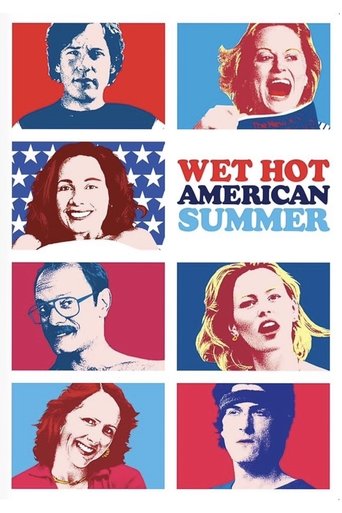 Wet Hot American Summer Poster of Wet Hot American Summer