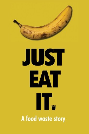 Just Eat It: A Food Waste Story Poster of Just Eat It: A Food Waste Story