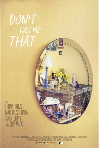 Don't Call Me That Poster of Don't Call Me That