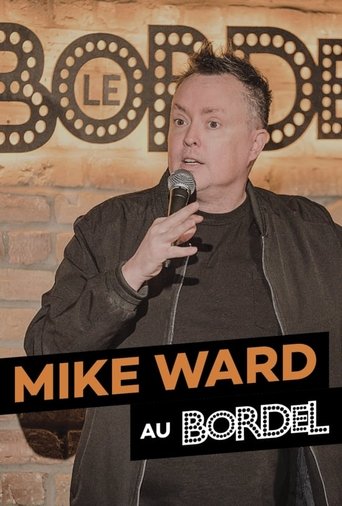 Mike Ward au Bordel Poster of Mike Ward au Bordel