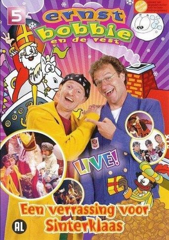 Ernst, Bobbie en de Rest: Een verrassing voor Sinterklaas Poster of Ernst, Bobbie en de Rest: Een verrassing voor Sinterklaas
