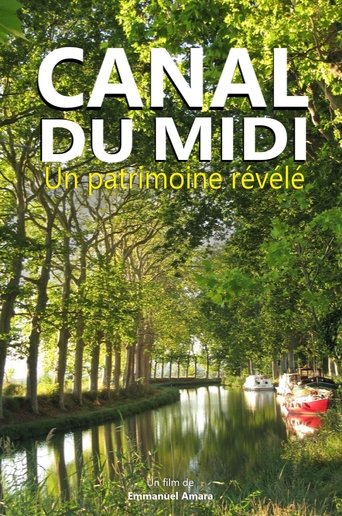 Canal du Midi : un patrimoine révélé Poster of Canal du Midi : un patrimoine révélé