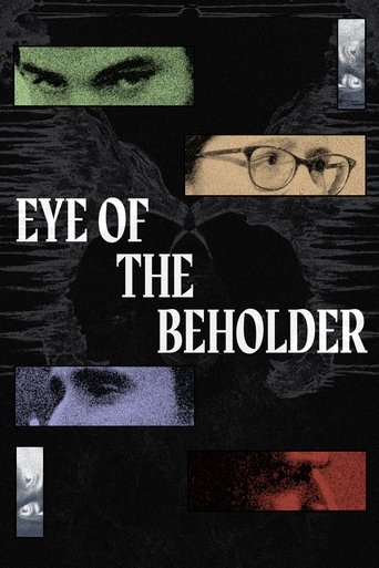 Eye of The Beholder Poster of Eye of The Beholder