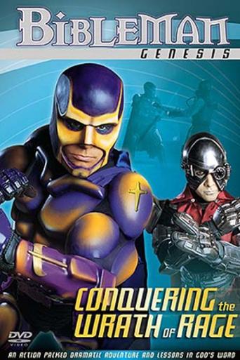 Bibleman: Conquering the Wrath of Rage Poster of Bibleman: Conquering the Wrath of Rage