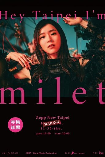2023年台北での初の海外ワンマンライブ「Hey Taipei, I'm milet」 Poster of 2023年台北での初の海外ワンマンライブ「Hey Taipei, I'm milet」