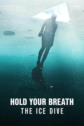 Hold Your Breath: The Ice Dive Poster of Hold Your Breath: The Ice Dive