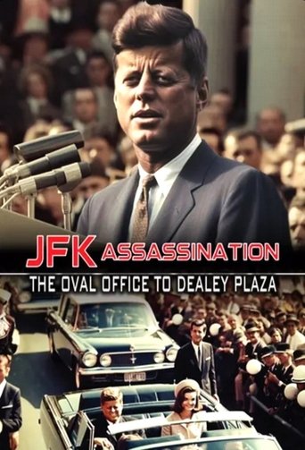 JFK Assassination: The Oval Office to Dealey Plaza Poster of JFK Assassination: The Oval Office to Dealey Plaza