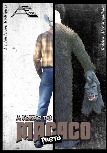 A Febre do Macaco Preto Poster of A Febre do Macaco Preto