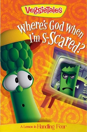 VeggieTales: Where's God When I'm S-Scared? Poster of VeggieTales: Where's God When I'm S-Scared?