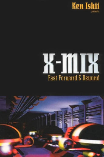 X-Mix: Fast Forward and Rewind Poster of X-Mix: Fast Forward and Rewind