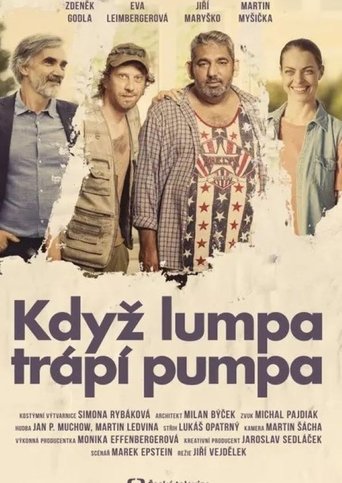 Když lumpa trápí pumpa Poster of Když lumpa trápí pumpa