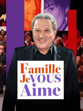 Famille je vous aime Poster of Famille je vous aime