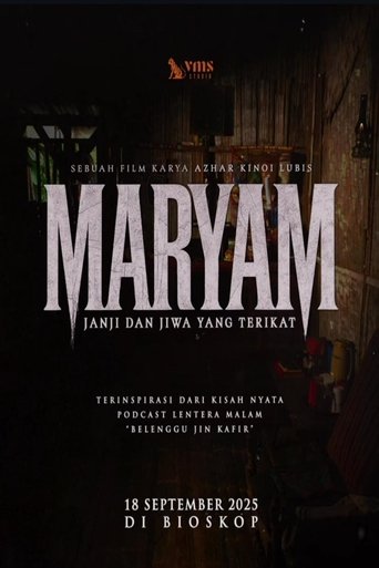 Maryam: Janji dan Jiwa yang Terikat Poster of Maryam: Janji dan Jiwa yang Terikat