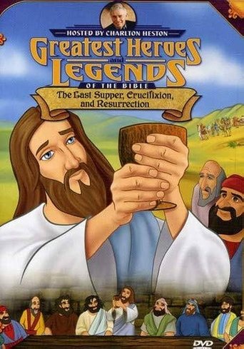 Greatest Heroes and Legends of The Bible: The Last Supper, Crucifixion and Resurrection Poster of Greatest Heroes and Legends of The Bible: The Last Supper, Crucifixion and Resurrection