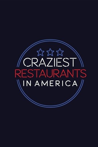Craziest Restaurants in America Poster of Craziest Restaurants in America