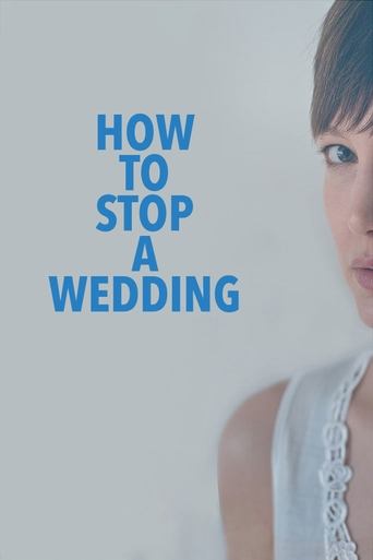 How to Stop a Wedding Poster of How to Stop a Wedding