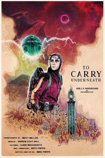 To Carry Underneath Poster of To Carry Underneath
