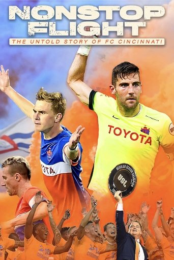 Nonstop Flight: The Untold Story of FC Cincinnati Poster of Nonstop Flight: The Untold Story of FC Cincinnati