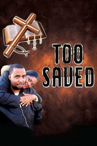 Too Saved Poster of Too Saved