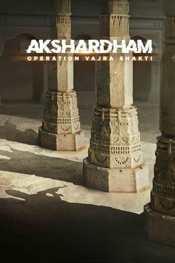 Akshardham: Operation Vajra Shakti Poster of Akshardham: Operation Vajra Shakti