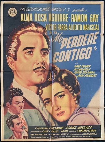 Me perderé contigo Poster of Me perderé contigo