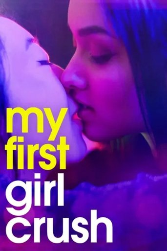 My First Girl Crush Poster of My First Girl Crush