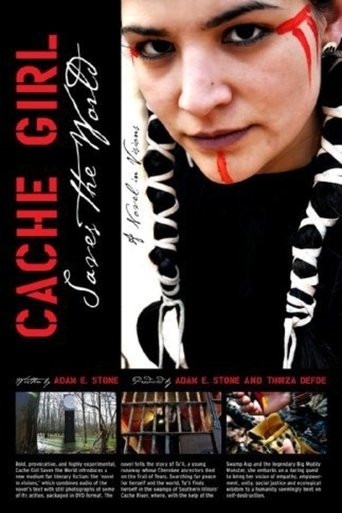 Cache Girl Saves the World: A Novel in Visions Poster of Cache Girl Saves the World: A Novel in Visions