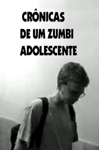 Crônicas De Um Zumbi Adolescente Poster of Crônicas De Um Zumbi Adolescente